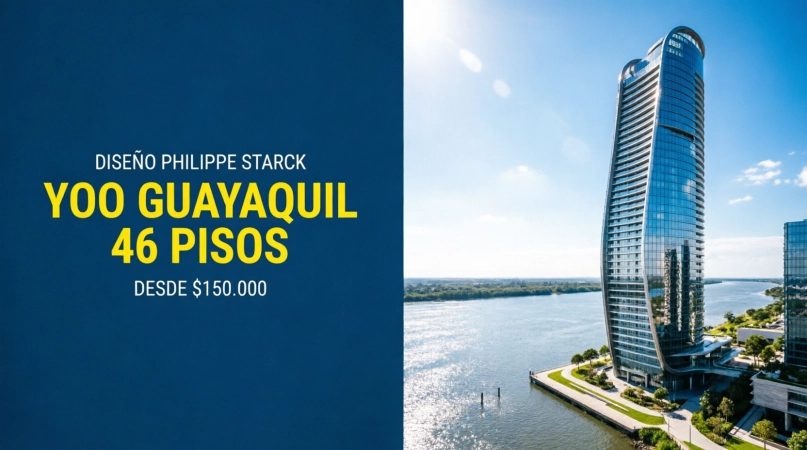 YOO Guayaquil: edificio de 46 pisos diseñado por Philippe Starck en Puerto Santa Ana. Departamentos de lujo desde $150.000.